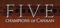 Portada oficial de FIVE: Champions of Canaan para PC