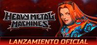Portada oficial de Heavy Metal Machines para PC