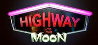 Portada oficial de Highway to the Moon para PC