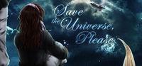 Portada oficial de Save the Universe, Please! para PC