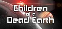 Portada oficial de Children of a Dead Earth para PC
