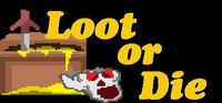 Portada oficial de Loot or Die para PC