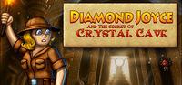 Portada oficial de Diamond Joyce and the Secrets of Crystal Cave para PC