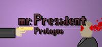 Portada oficial de mr.President Prologue Episode para PC