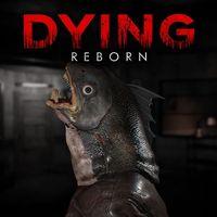Portada oficial de DYING: Reborn para PS4