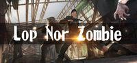 Portada oficial de Lop Nor Zombie VR para PC