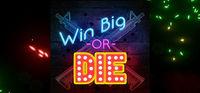 Portada oficial de Win Big Or Die para PC