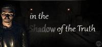 Portada oficial de In the Shadow of the Truth para PC