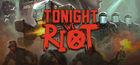 Portada oficial de de Tonight We Riot para PC