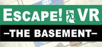 Portada oficial de Escape!VR -The Basement- para PC