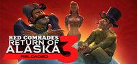 Portada oficial de Red Comrades 3. Return of Alaska: Reloaded para PC