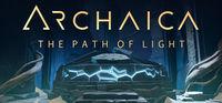 Portada oficial de Archaica: The Path of Light para PC