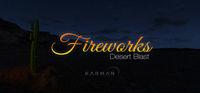 Portada oficial de Fireworks Desert Blast para PC