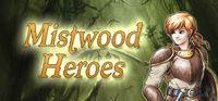 Portada oficial de Mistwood Heroes para PC