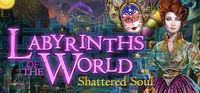 Portada oficial de Labyrinths of the World: Shattered Soul Collector's Edition para PC