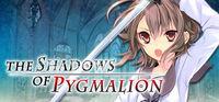 Portada oficial de The Shadows of Pygmalion para PC