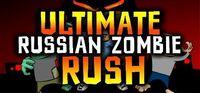 Portada oficial de Ultimate Russian Zombie Rush para PC