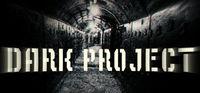 Portada oficial de Dark Project para PC