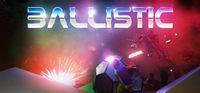 Portada oficial de Ballistic (2017) para PC