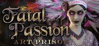 Portada oficial de Fatal Passion: Art Prison Collector's Edition para PC