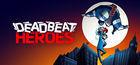 Portada oficial de de Deadbeat Heroes para PC