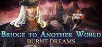 Portada oficial de Bridge to Another World: Burnt Dreams Collector's Edition para PC