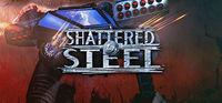 Portada oficial de Shattered Steel para PC