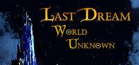 Portada oficial de Last Dream: World Unknown para PC