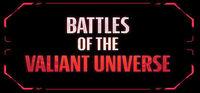 Portada oficial de Battles of the Valiant Universe CCG para PC