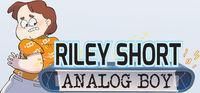 Portada oficial de Riley Short: Analog Boy - Episode 1 para PC