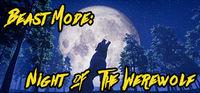 Portada oficial de Beast Mode: Night of the Werewolf para PC