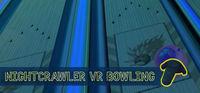 Portada oficial de Nightcrawler VR Bowling para PC