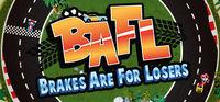 Portada oficial de BAFL - Brakes Are For Losers para PC