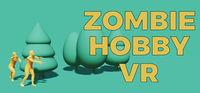 Portada oficial de Zombie Hobby VR para PC