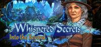 Portada oficial de Whispered Secrets: Into the Beyond Collector's Edition para PC