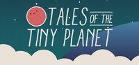Portada oficial de Tales of the Tiny Planet para PC