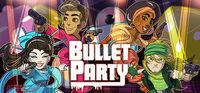 Portada oficial de Bullet Party para PC