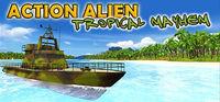 Portada oficial de Action Alien: Tropical Mayhem para PC