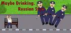 Portada oficial de de Maybe Drinking. Russian Style para PC