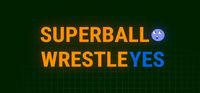 Portada oficial de SUPER BALL WRESTLE YES para PC