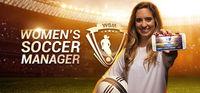 Portada oficial de Women's Soccer/Football Manager para PC