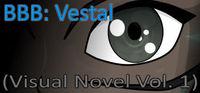 Portada oficial de BBB: Vestal (Visual Novel Vol. 1) para PC