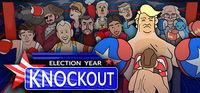 Portada oficial de Election Year Knockout para PC