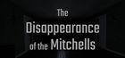 Portada oficial de de The Disappearance of the Mitchells para PC