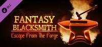 Portada oficial de Fantasy Blacksmith - Escape From The Forge para PC