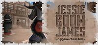 Portada oficial de Jesse 'Boom' James - a jigsaw chess tale para PC