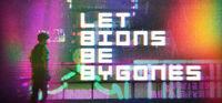 Portada oficial de Let Bions Be Bygones para PC