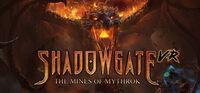 Portada oficial de Shadowgate VR: Las Minas de Mythrok para PC