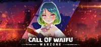 Portada oficial de Call of Waifu: Warzone para PC