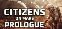 Portada oficial de Citizens: On Mars - Prologue para PC